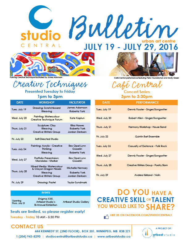 Studio Central July 19 - July 29, 2016